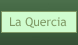 La Quercia